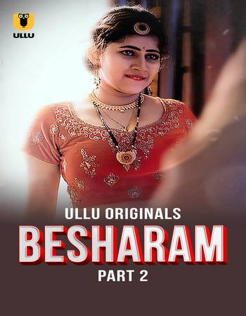Besharam 2025 [Part 01 & 02] Complete Hindi [ORG 2.0] 720p 1080p WEB-DL ESubs