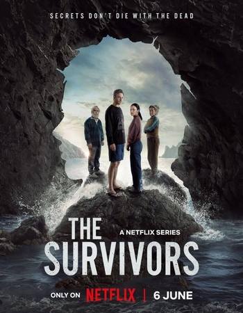 The Survivors 2025 S01 Complete NF Dual Audio Hindi (ORG 5.1) 1080p 720p 480p WEB-DL x264 Multi Subs Download