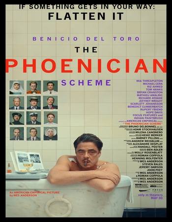 The Phoenician Scheme 2025 Dual Audio Hindi (ORG 5.1) 1080p 720p 480p WEB-DL x264 ESubs Full Movie Download