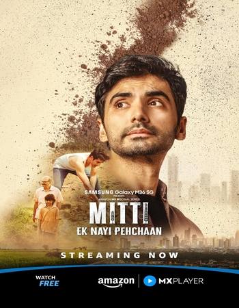 Mitti Ek Nayi Pehchaan 2025 S01 Complete AMZN Hindi (ORG 5.1) 1080p 720p 480p WEB-DL x264 ESubs Download