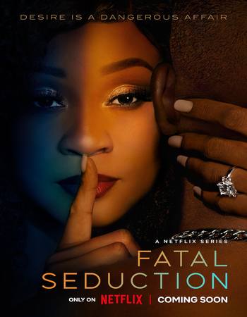 Fatal Seduction 2025 S02 Complete NF Dual Audio Hindi (ORG 5.1) 1080p 720p 480p WEB-DL x264 Multi Subs Download