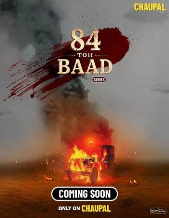 84 Toh Baad 2025 S01 Complete AMZN Punjabi (ORG 5.1) 1080p 720p 480p WEB-DL x264 ESubs