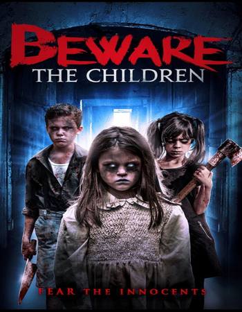 Beware the Children 2018 Dual Audio [Hindi-English] ORG 2.0 720p WEB-DL x264 Watch & Download