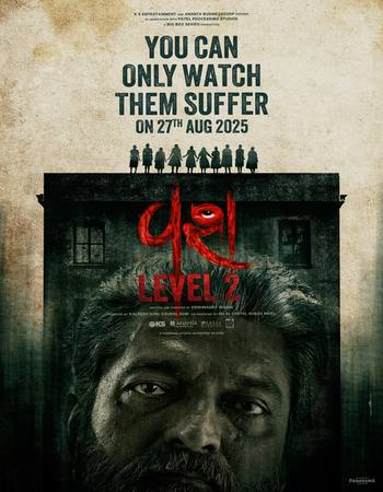Vash Level 2 2025 Gujarati [Cleaned] 720p 1080p Pre-HDRip x264 Watch & Download