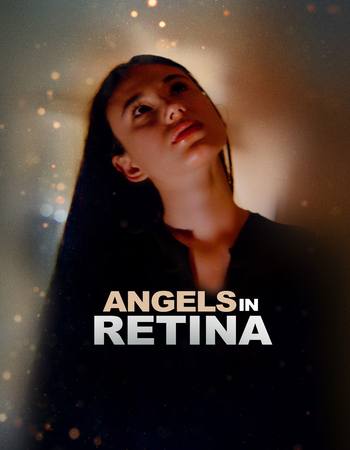Angels in Retina 2025 English [ORG 2.0] 720p 1080p WEB-DL x264 Watch & Download