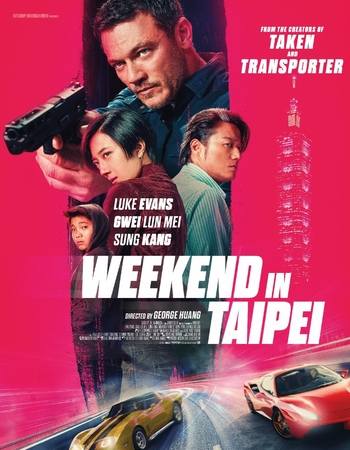 Weekend in Taipei 2024 Dual Audio Hindi (ORG) 1080p 720p 480p BluRay x264 ESubs