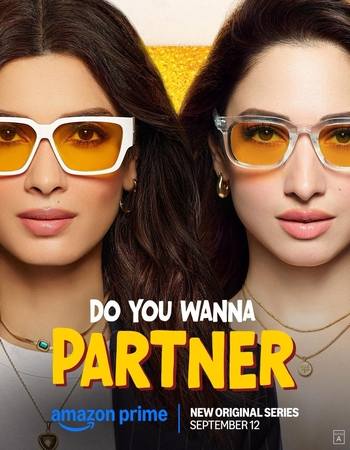 Do You Wanna Partner 2025 S01 Complete AMZN Hindi (ORG 5.1) 1080p 720p 480p WEB-DL x264 Multi Subs Download