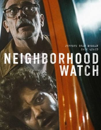 Neighborhood Watch 2025 Dual Audio Hindi (ORG) 1080p 720p 480p WEB-DL x264 ESubs
