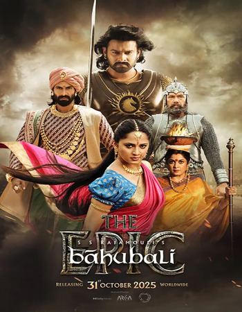 Baahubali: The Epic 2025 NF Hindi (ORG 5.1) 1080p 720p 480p WEB-DL x264 ESubs Baahubali: The Epic 2025 NF Hindi (ORG 5.1) 1080p 720p 480p WEB-DL x264 ESubs