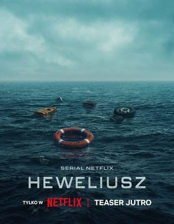 Heweliusz 2025 S01 Complete NF Dual Audio Hindi (ORG 5.1) 1080p 720p 480p WEB-DL x264 Multi Subs Heweliusz 2025 S01 Complete NF Dual Audio Hindi (ORG 5.1) 1080p 720p 480p WEB-DL x264 Multi Subs