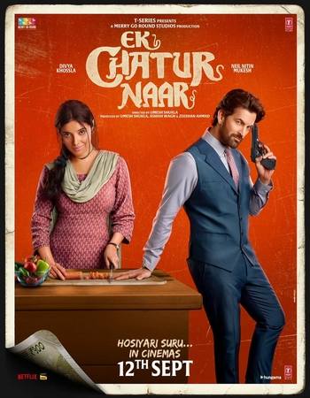 Ek Chatur Naar 2025 NF Hindi (ORG 5.1) 1080p 720p 480p WEB-DL x264 ESubs