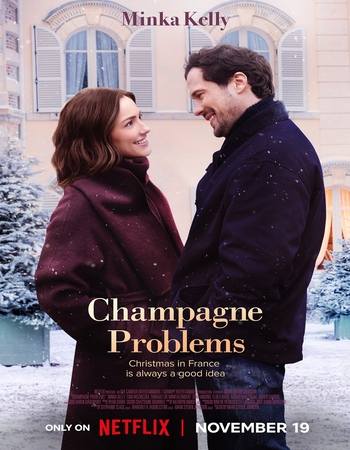 Champagne Problems 2025 NF Dual Audio Hindi (ORG 5.1) 1080p 720p 480p WEB-DL x264 ESubs Champagne Problems 2025 NF Dual Audio Hindi (ORG 5.1) 1080p 720p 480p WEB-DL x264 ESubs