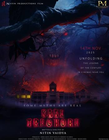 Kaal Trighori 2025 Hindi (Cleaned) 1080p 720p 480p HQ HDTC x264 ESubs Kaal Trighori 2025 Hindi (Cleaned) 1080p 720p 480p HQ HDTC x264 ESubs