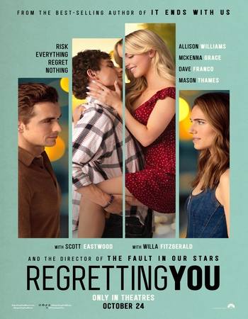 Regretting You 2025 AMZN Dual Audio Hindi (ORG 5.1) 1080p 720p 480p WEB-DL x264 ESubs