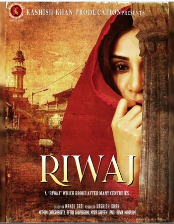 RIWAJ - A Riwaj which broke after many centuries 2023 Hindi (ORG) 1080p 720p 480p WEB-DL x264 ESubs RIWAJ - A Riwaj which broke after many centuries 2023 Hindi (ORG) 1080p 720p 480p WEB-DL x264 ESubs