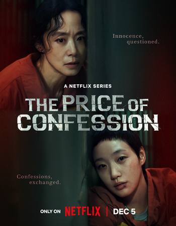 The Price of Confession 2025 S01 Complete NF Dual Audio Hindi (ORG 5.1) 1080p 720p 480p WEB-DL x264 ESubs