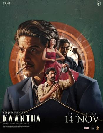 Kaantha 2025 NF Dual Audio Hindi (ORG 5.1) 4K 1080p 720p 480p WEB-DL x264 ESubs Kaantha 2025 NF Dual Audio Hindi (ORG 5.1) 4K 1080p 720p 480p WEB-DL x264 ESubs