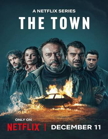 The Town 2025 S01 Complete NF Dual Audio Hindi (ORG 5.1) 1080p 720p 480p WEB-DL x264 Multi Subs