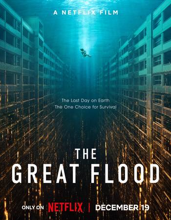 The Great Flood 2025 Dual Audio Hindi (ORG 5.1) 1080p 720p 480p WEB-DL x264 ESubs The Great Flood 2025 Dual Audio Hindi (ORG 5.1) 1080p 720p 480p WEB-DL x264 ESubs