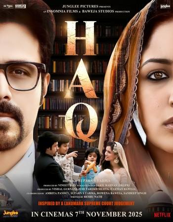 Haq 2025 NF Hindi (ORG 5.1) 4K 1080p 720p 480p WEB-DL x264 ESubs Haq 2025 NF Hindi (ORG 5.1) 4K 1080p 720p 480p WEB-DL x264 ESubs