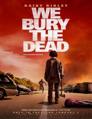 We Bury the Dead 2025 English [Cleaned] 720p 1080p HQ HDTC x264 Watch & Download