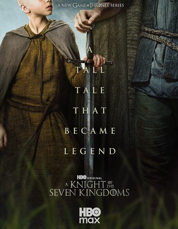A Knight of the Seven Kingdoms: The Hedge Knight 2026 S01 Dual Audio [Hindi-English] ORG 2.0 480p 720p 1080p WEB-DL x264 ESubs [Ep 05-06 ADDED]