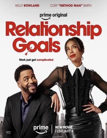 Relationship Goals 2026 N/A 1080p 720p 480p WEB-DL x264 ESubs Relationship Goals 2026 N/A 1080p 720p 480p WEB-DL x264 ESubs