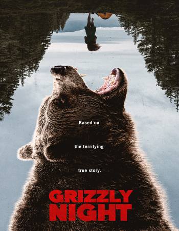 Grizzly Night 2026 English [ORG 5.1] 720p 1080p BluRay x264 ESubs