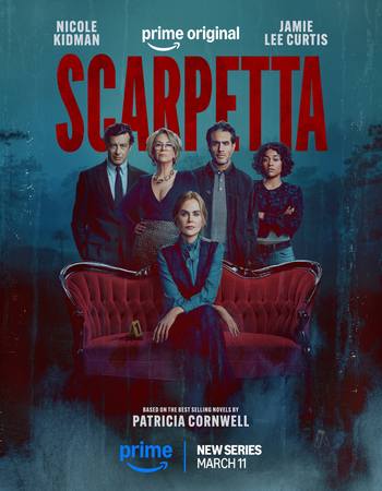 Scarpetta 2026 S01 Complete AMZN Dual Audio Hindi (ORG 5.1) 1080p 720p 480p WEB-DL x264 Multi Subs Scarpetta 2026 S01 Complete AMZN Dual Audio Hindi (ORG 5.1) 1080p 720p 480p WEB-DL x264 Multi Subs