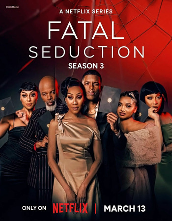 Fatal Seduction 2026 S03 Complete NF Dual Audio Hindi (ORG 5.1) 1080p 720p 480p WEB-DL x264 Multi Subs Fatal Seduction 2026 S03 Complete NF Dual Audio Hindi (ORG 5.1) 1080p 720p 480p WEB-DL x264 Multi Subs