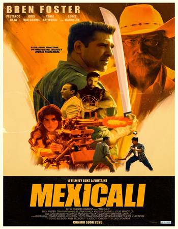 Mexicali 2026 English (ORG 5.1) 1080p 720p 480p WEB-DL x264 ESubs Mexicali 2026 English (ORG 5.1) 1080p 720p 480p WEB-DL x264 ESubs