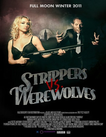 Strippers vs Werewolves 2012 Dual Audio Hindi (ORG) 1080p 720p 480p WEB-DL x264 ESubs Strippers vs Werewolves 2012 Dual Audio Hindi (ORG) 1080p 720p 480p WEB-DL x264 ESubs