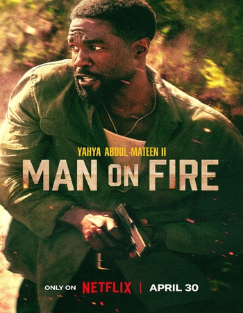 Man on Fire 2026– Dual Audio Hindi (ORG 5.1) 1080p 720p 480p WEB-DL x264 ESubs