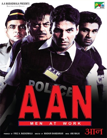 Aan: Men at Work 2004 Hindi (ORG) 1080p 720p 480p WEB-DL x264 ESubs Aan: Men at Work 2004 Hindi (ORG) 1080p 720p 480p WEB-DL x264 ESubs