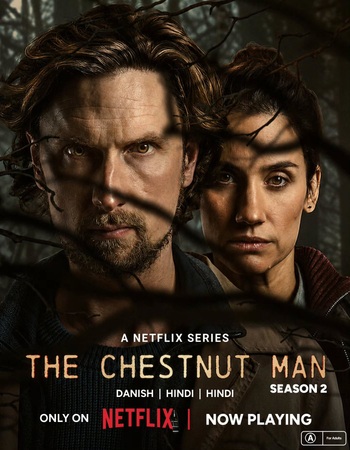 The Chestnut Man 2026 S02 Complete NF Dual Audio Hindi (ORG 5.1) 1080p 720p 480p WEB-DL x264 Multi Subs Download