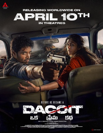 Dacoit: A Love Story 2026 Dual Audio (Telugu 5.1 - Tamil 5.1) 1080p 720p 480p WEB-DL x264 ESubs Dacoit: A Love Story 2026 Dual Audio (Telugu 5.1 - Tamil 5.1) 1080p 720p 480p WEB-DL x264 ESubs