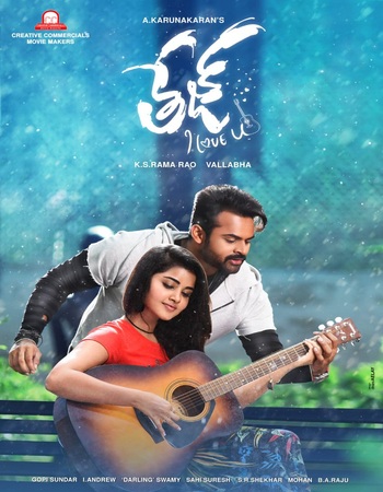 Tej... I Love You 2018 Dual Audio Hindi (ORG 5.1) 1080p 720p 480p WEB-DL x264 ESubs Tej... I Love You 2018 Dual Audio Hindi (ORG 5.1) 1080p 720p 480p WEB-DL x264 ESubs