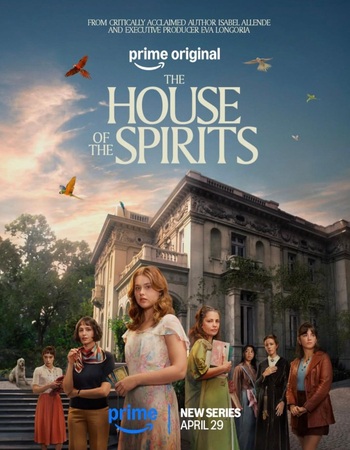 The House of the Spirits 2026 S01 Complete AMZN Dual Audio Hindi (ORG 5.1) 1080p 720p 480p WEB-DL x264 Multi Subs The House of the Spirits 2026 S01 Complete AMZN Dual Audio Hindi (ORG 5.1) 1080p 720p 480p WEB-DL x264 Multi Subs