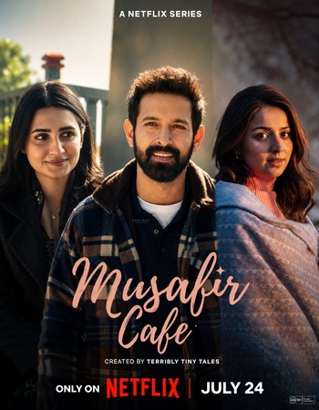Musafir Cafe 2026 S01 Complete NF Hindi (ORG 5.1) 1080p 720p 480p WEB-DL x264 Multi Subs