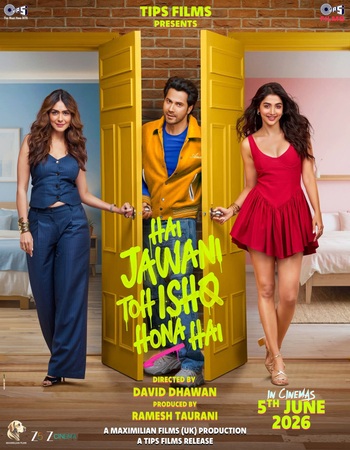 Hai Jawani Toh Ishq Hona Hai 2026 Hindi (ORG 5.1) 1080p 720p 480p WEB-DL x264 ESubs Hai Jawani Toh Ishq Hona Hai 2026 Hindi (ORG 5.1) 1080p 720p 480p WEB-DL x264 ESubs