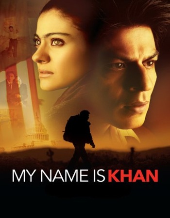My Name Is Khan 2010 Hindi (ORG 5.1) 1080p 720p 480p WEB-DL x264 ESubs