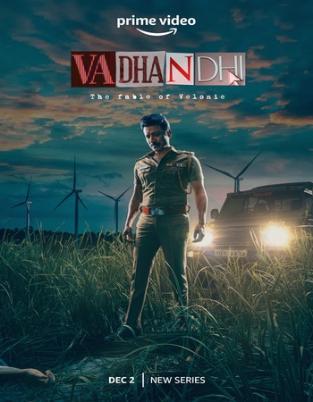 Vadhandhi the Fable of Velonie 2022 S01 Complete AMZN Dual Audio Hindi (ORG 5.1) 1080p 720p 480p WEB-DL x264 Multi Subs