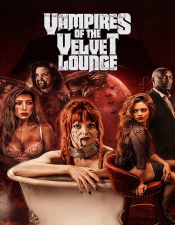 Vampires of the Velvet Lounge 2026 Dual Audio Hindi (ORG 5.1) 1080p 720p 480p WEB-DL x264 ESubs