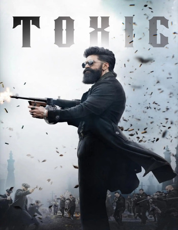 Toxic 2026 V3 Hindi (Cleaned) 1080p 720p 480p HQ HDTC x264 Toxic 2026 V3 Hindi (Cleaned) 1080p 720p 480p HQ HDTC x264