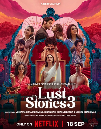 Lust Stories 3 2026 NF Hindi (ORG 5.1) 4K 1080p 720p 480p WEB-DL x264 ESubs