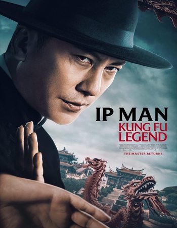 Ip Man: Kung Fu Legend 2026 Dual Audio Hindi (ORG) 1080p 720p 480p BluRay x264 ESubs
