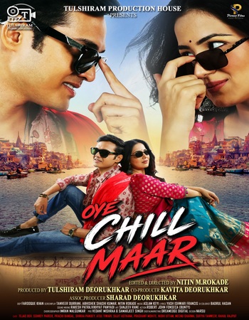Oye Chill Maar 2026 Hindi (Cleaned) 1080p 720p 480p HQ HDTC x264 ESubs Oye Chill Maar 2026 Hindi (Cleaned) 1080p 720p 480p HQ HDTC x264 ESubs