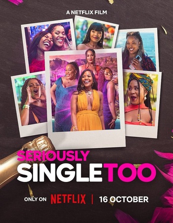 Seriously Single Too 2026 Dual Audio Hindi (ORG 5.1) 1080p 720p 480p WEB-DL x264 ESubs Seriously Single Too 2026 Dual Audio Hindi (ORG 5.1) 1080p 720p 480p WEB-DL x264 ESubs