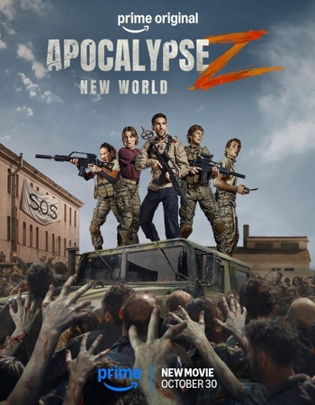 Apocalypse Z: New World 2026 AMZN Dual Audio Hindi (ORG 5.1) 4K 1080p 720p 480p WEB-DL x264 ESubs